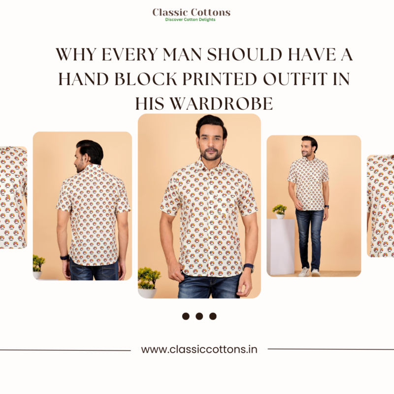 Why Every Man Should Have a Hand Block Printed Outfit in His Wardrobe