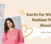 Kurtis for Women: Latest Fashion Trends You Should Try